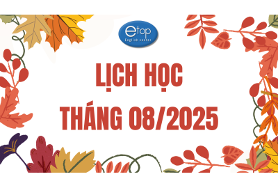 LỊCH HỌC THÁNG 08/2025